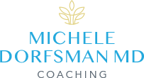 Physician Coaching by Michele Dorfsman, MD Logo